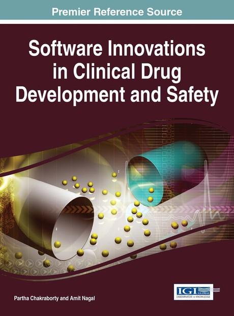 Software Innovations in Clinical Drug Development and Safety by Amit Nagal, Partha Chakraborty