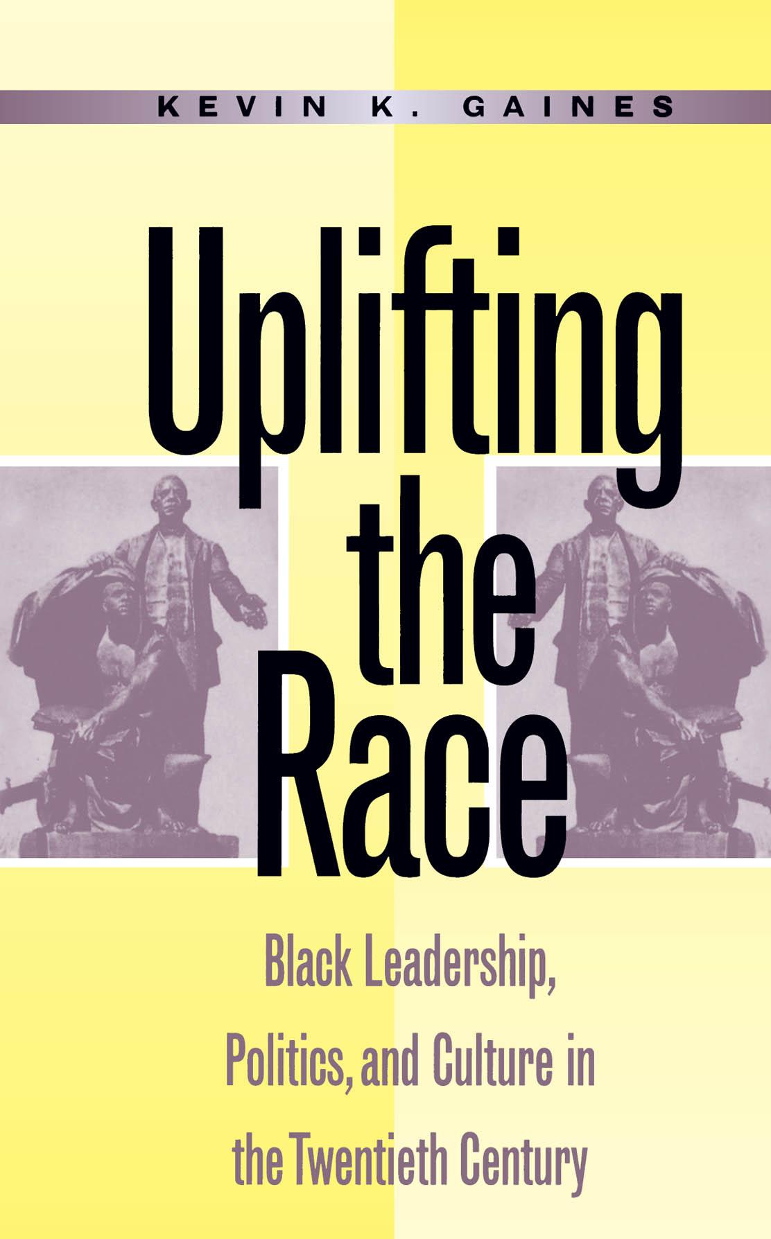 Uplifting the Race