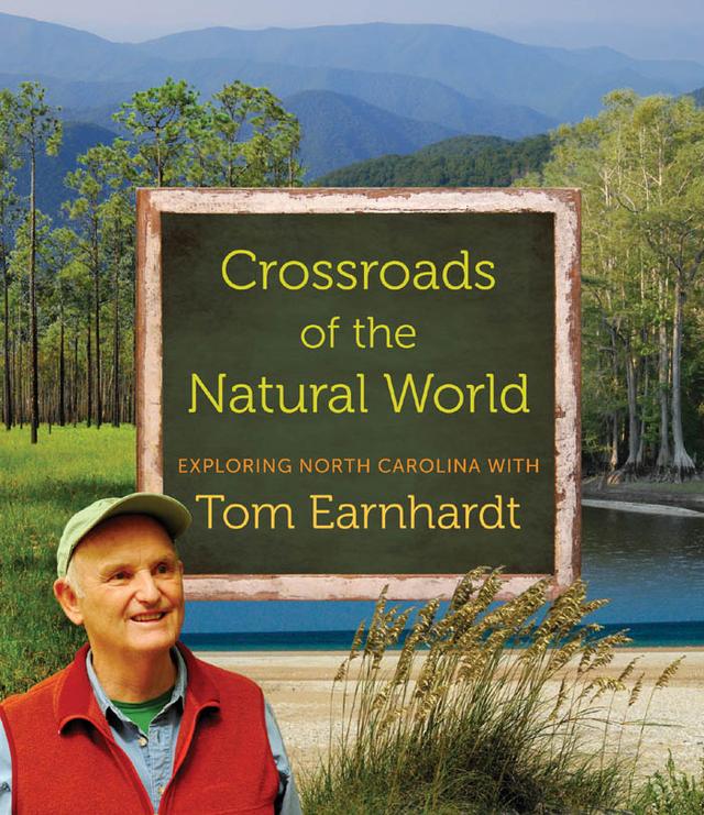 Crossroads of the Natural World by Tom Earnhardt, William G. Ross Jr.