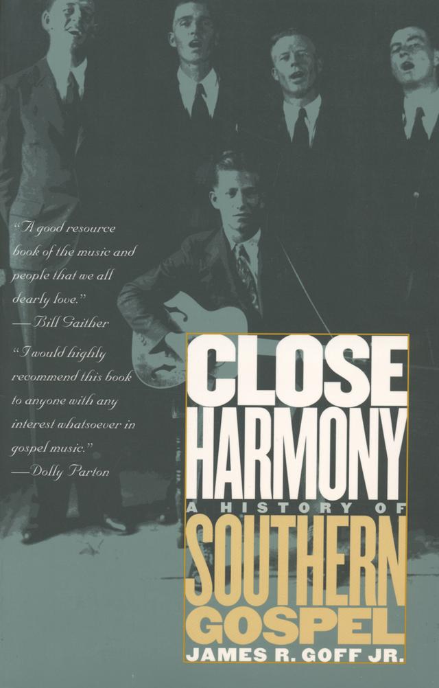 Close Harmony by James R. Goff Jr.