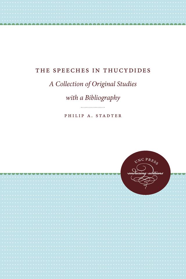 The Speeches in Thucydides by Philip A. Stadter
