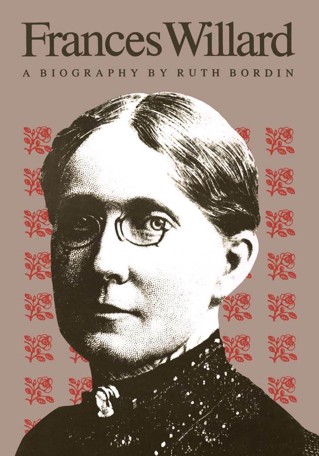 Frances Willard by Ruth Bordin
