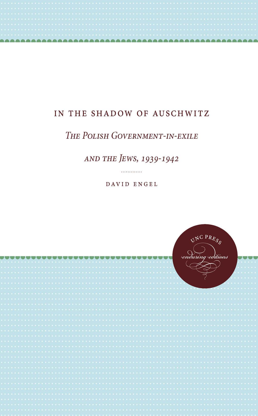 In the Shadow of Auschwitz