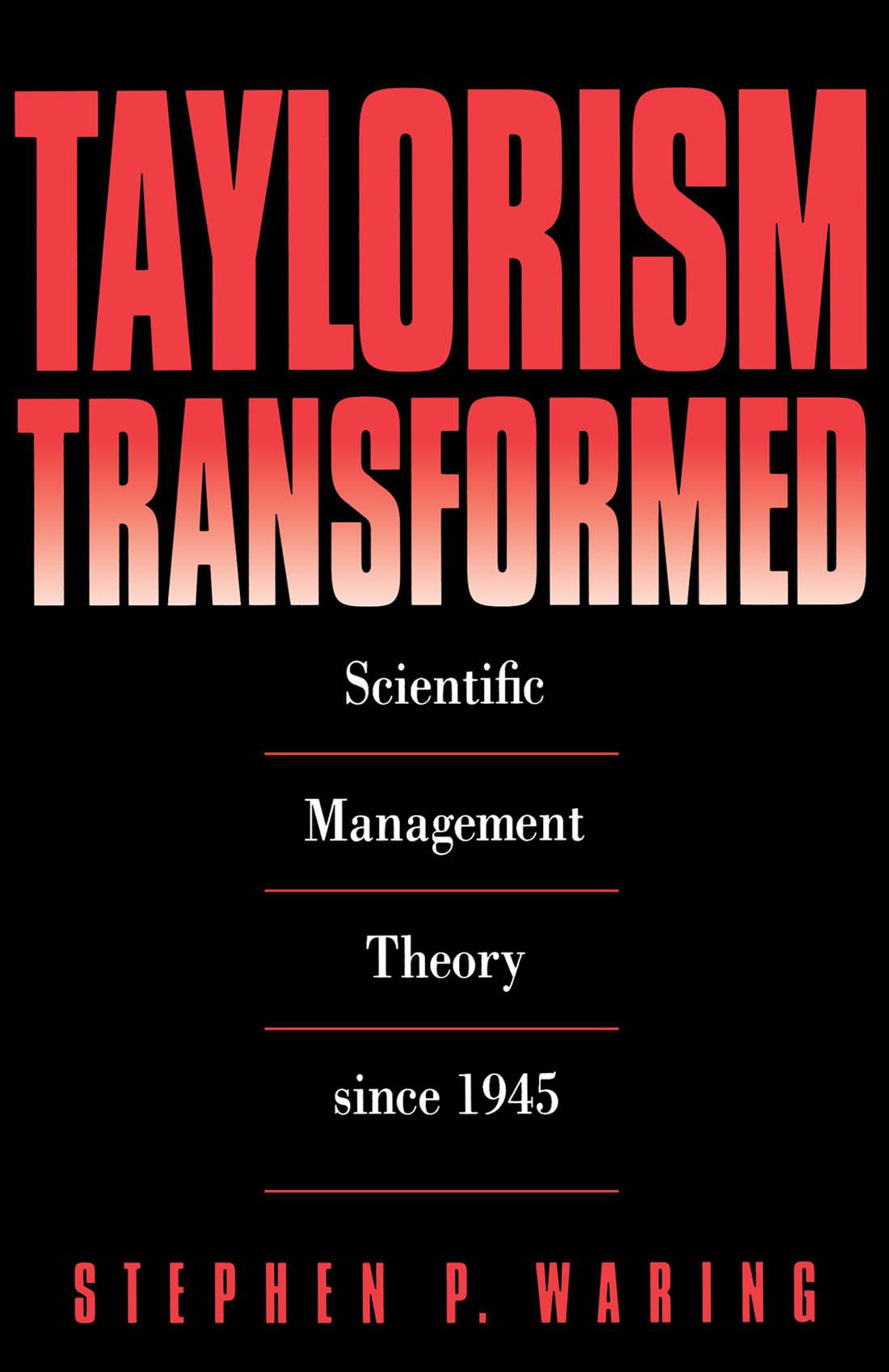 Taylorism Transformed