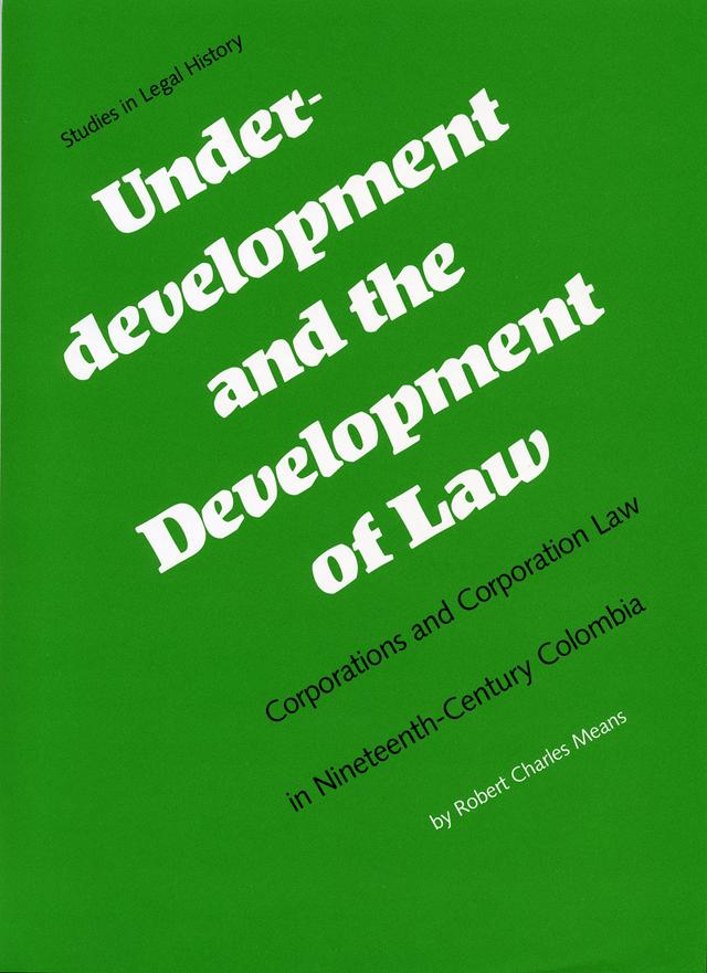 Underdevelopment and the Development of Law by Robert C. Means