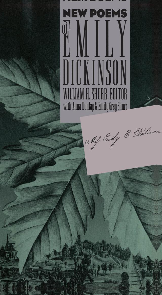 New Poems of Emily Dickinson by Anna Dunlap, Emily Grey Shurr, William H. Shurr