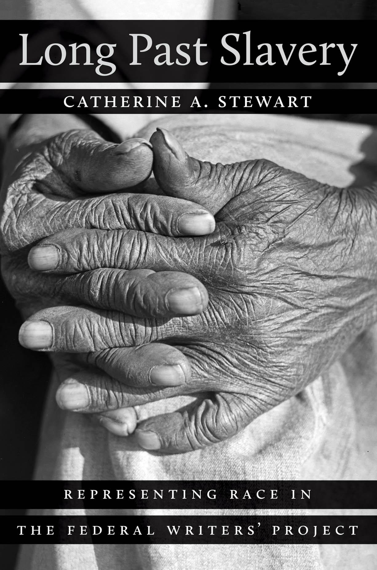 Long Past Slavery