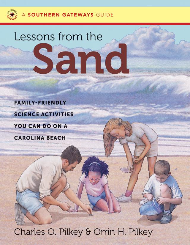 Lessons from the Sand by Charles O. Pilkey, Orrin H. Pilkey