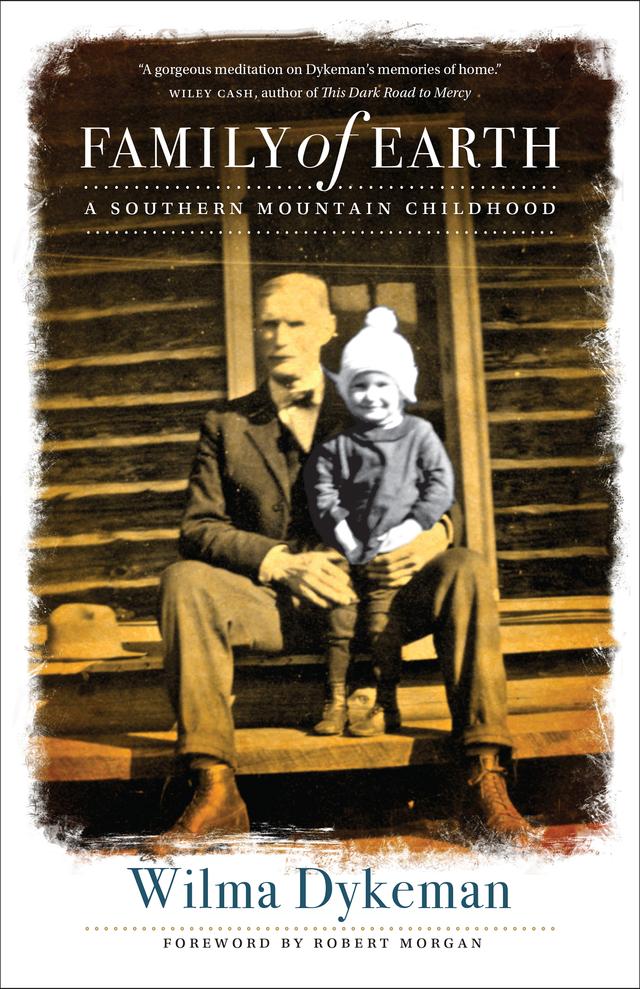 Family of Earth by Dykeman Cole Stokely, James R Stokely III, Robert Morgan, Wilma Dykeman