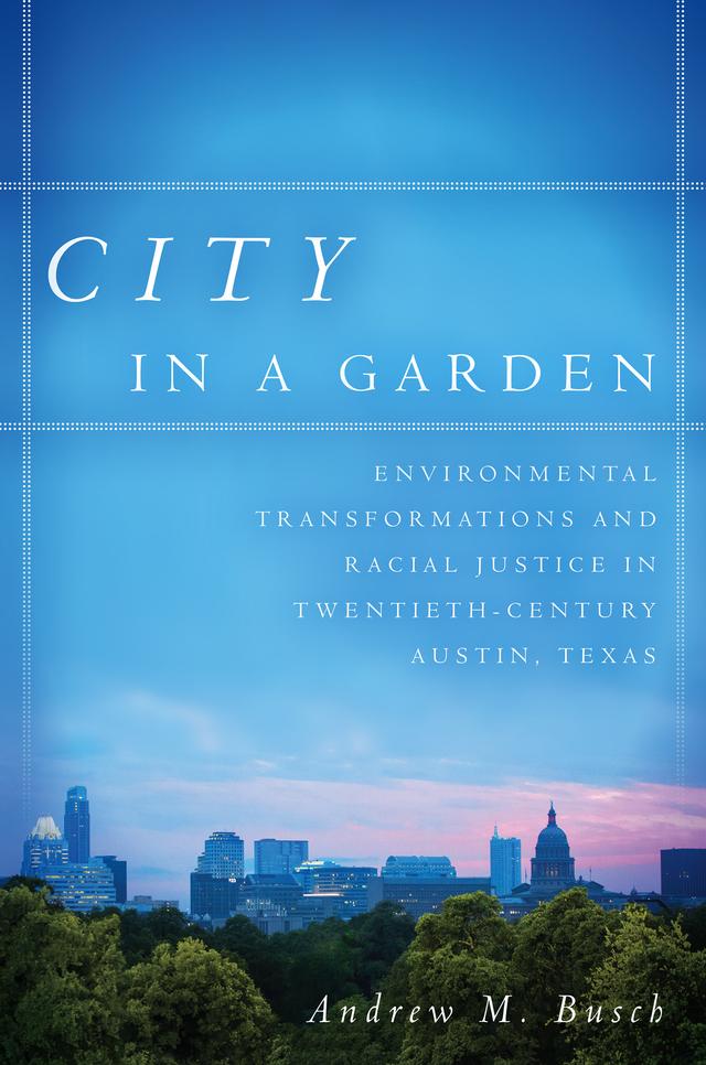 City in a Garden by Andrew M. Busch