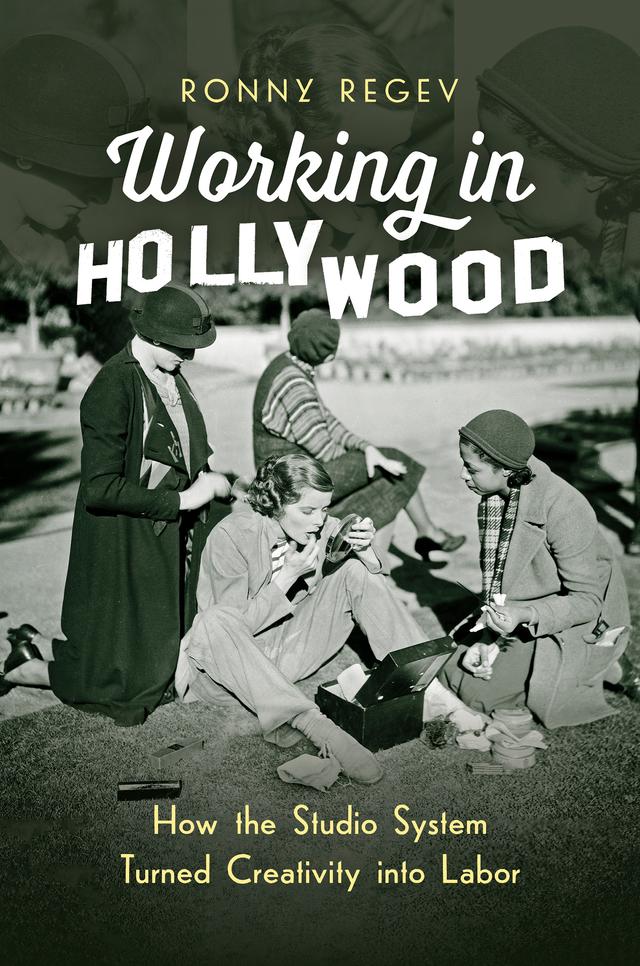Working in Hollywood by Ronny Regev