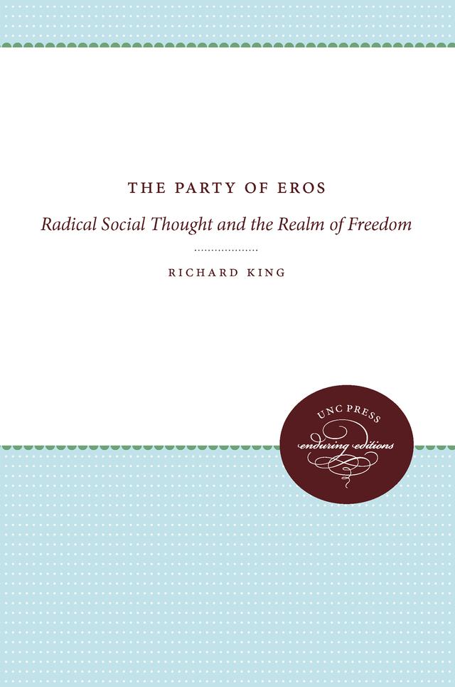 The Party of Eros by Richard King