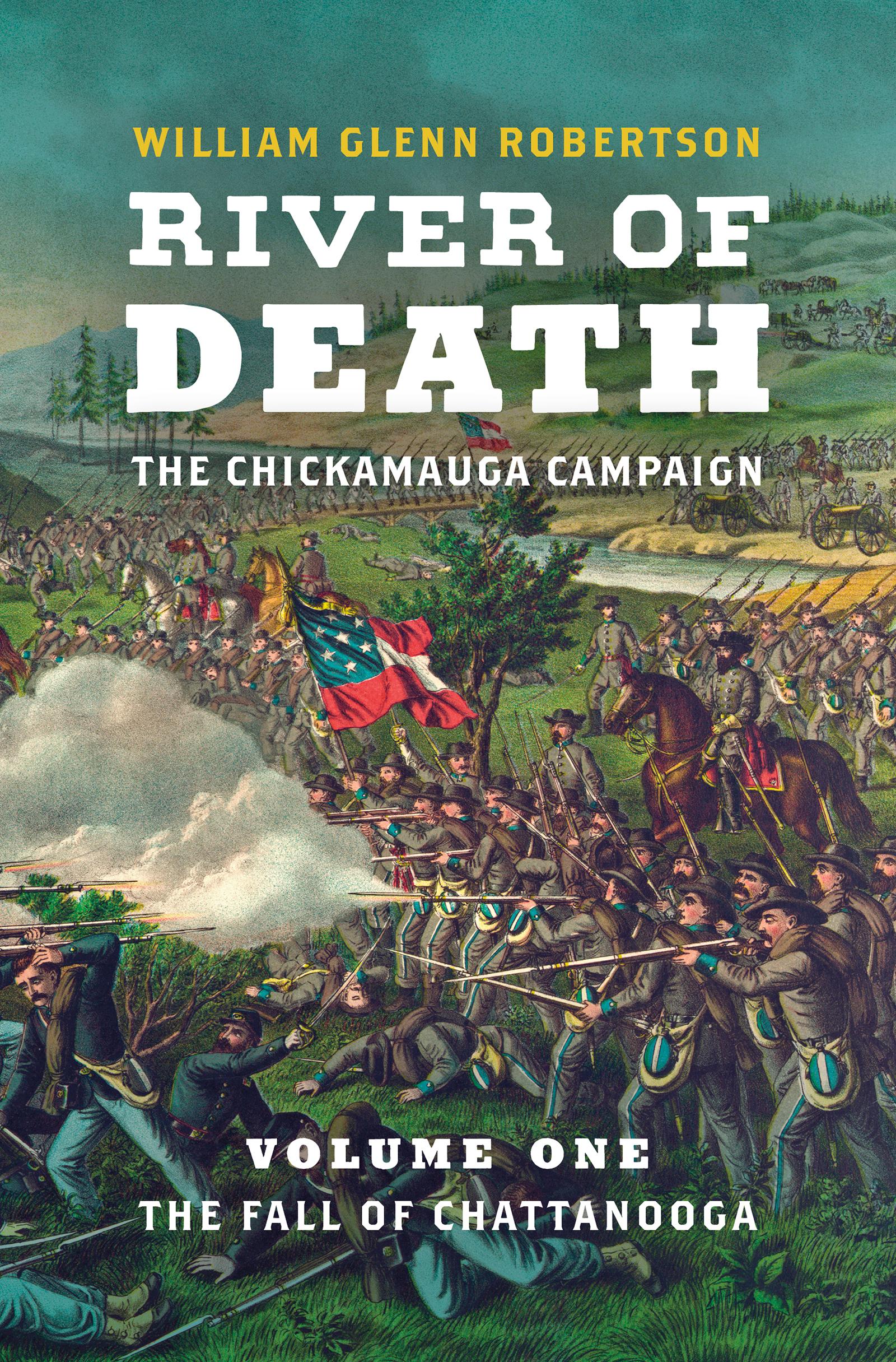 River of Death--The Chickamauga Campaign
