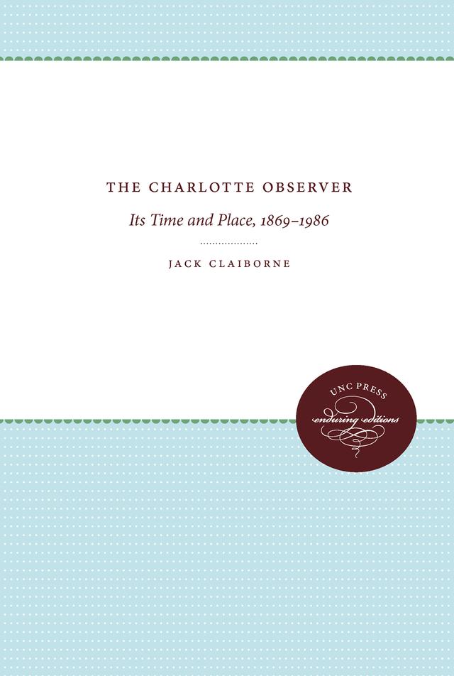 The Charlotte Observer by Jack Claiborne