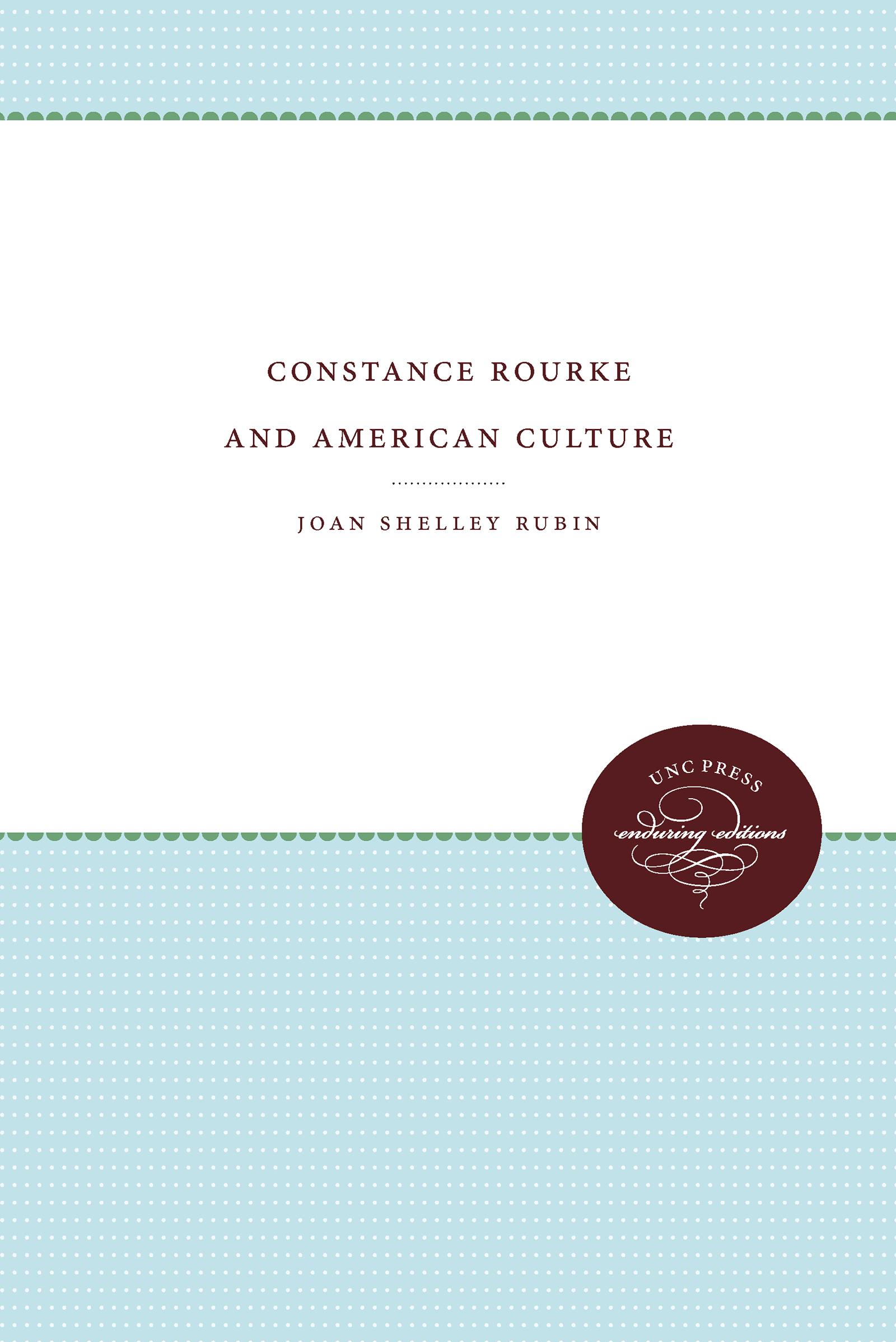Constance Rourke and American Culture