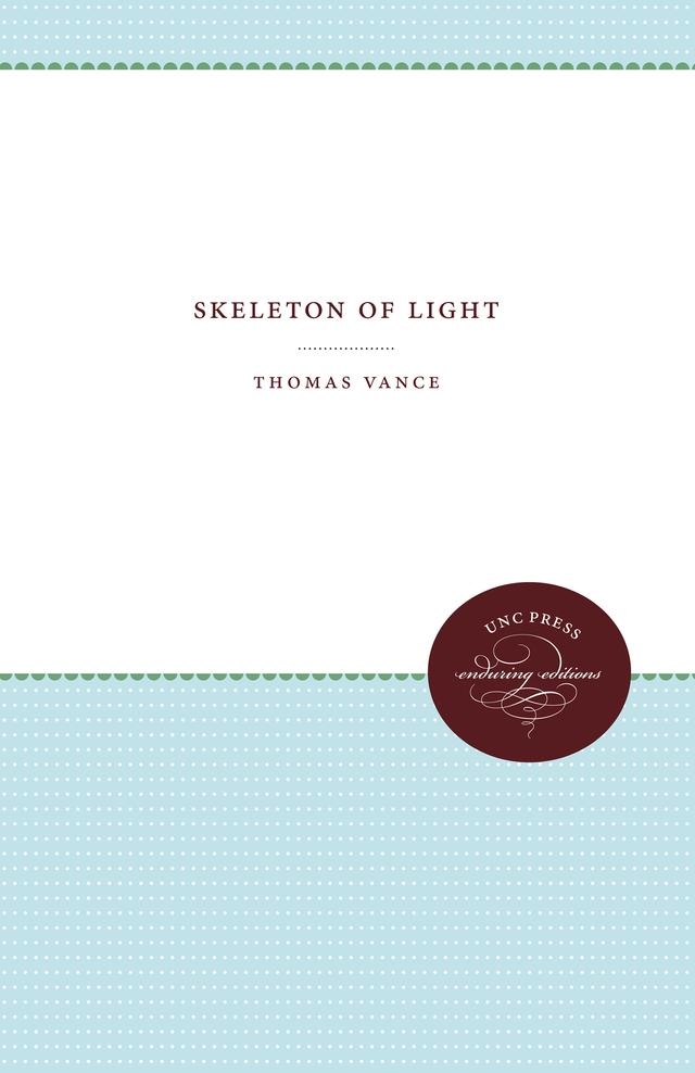 Skeleton of Light by Thomas Vance