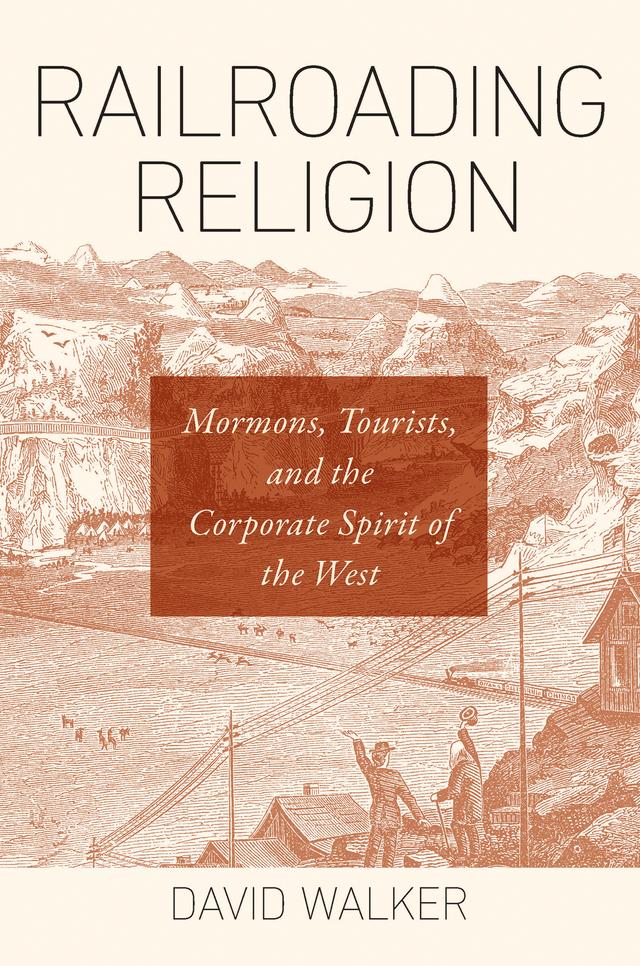 Railroading Religion by David Walker