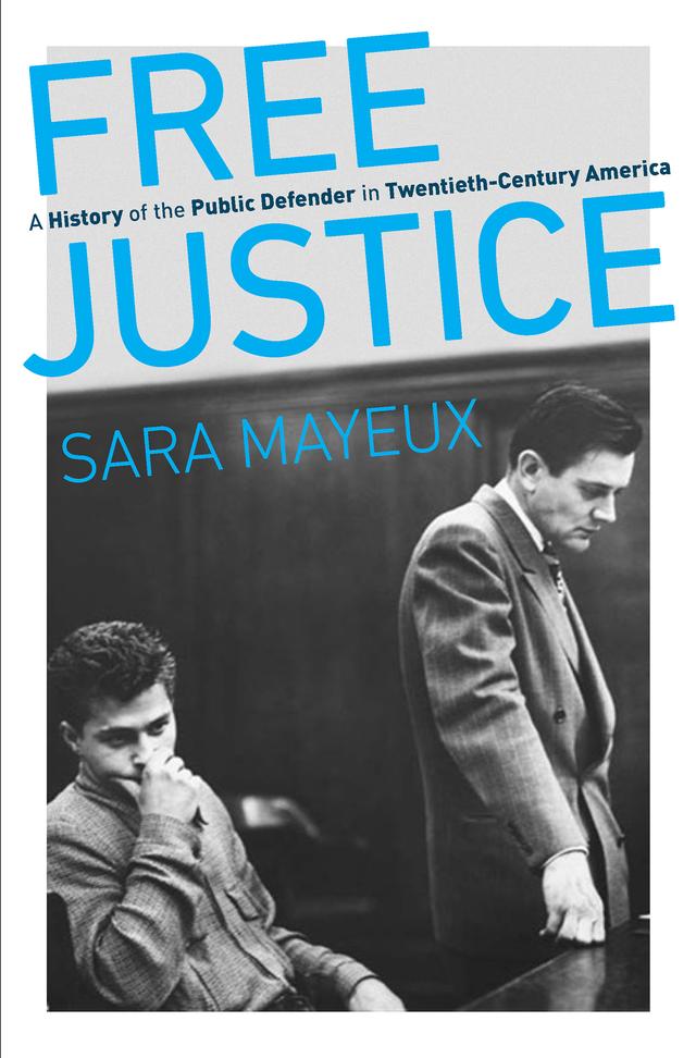 Free Justice by Sara Mayeux