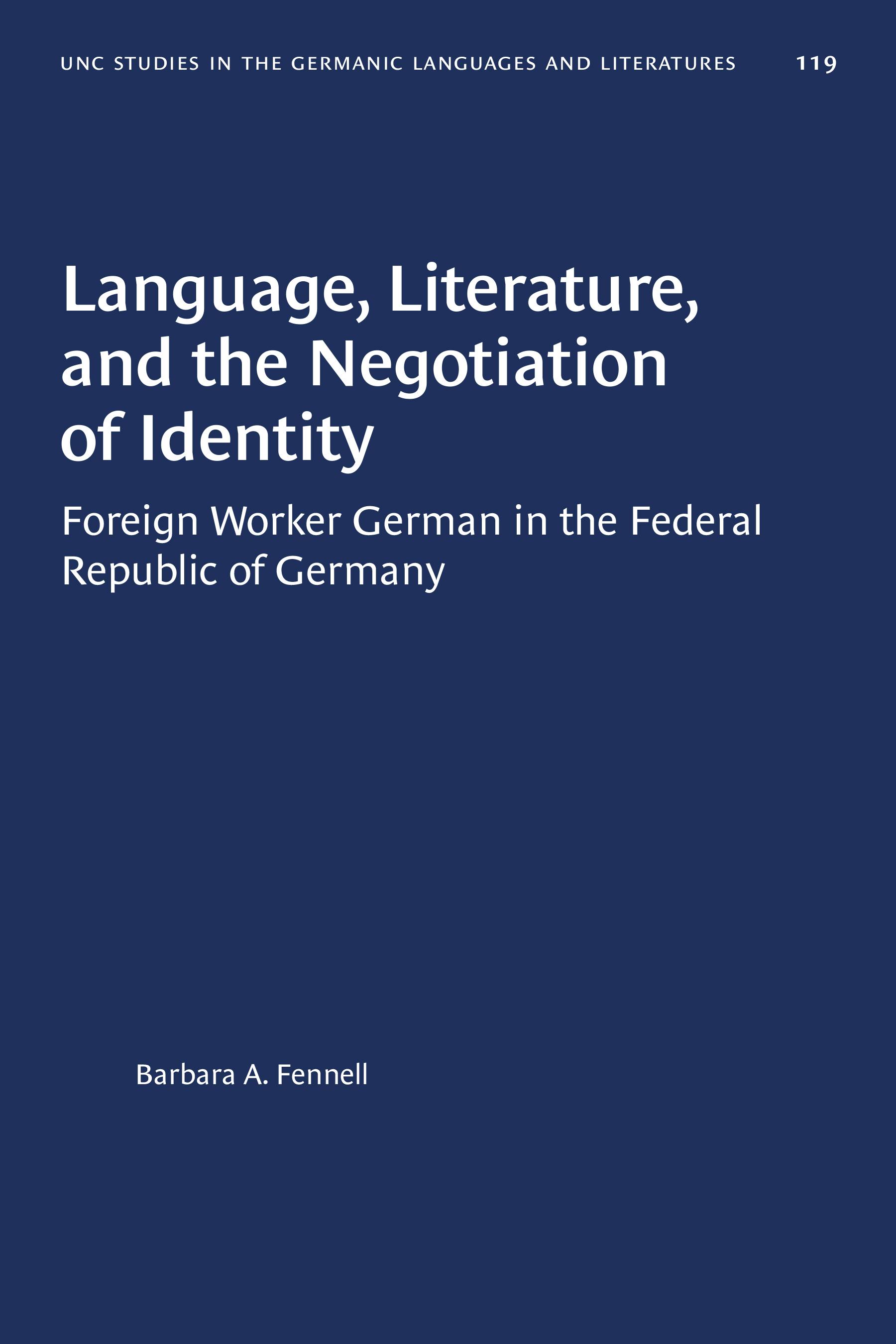 Language, Literature, and the Negotiation of Identity