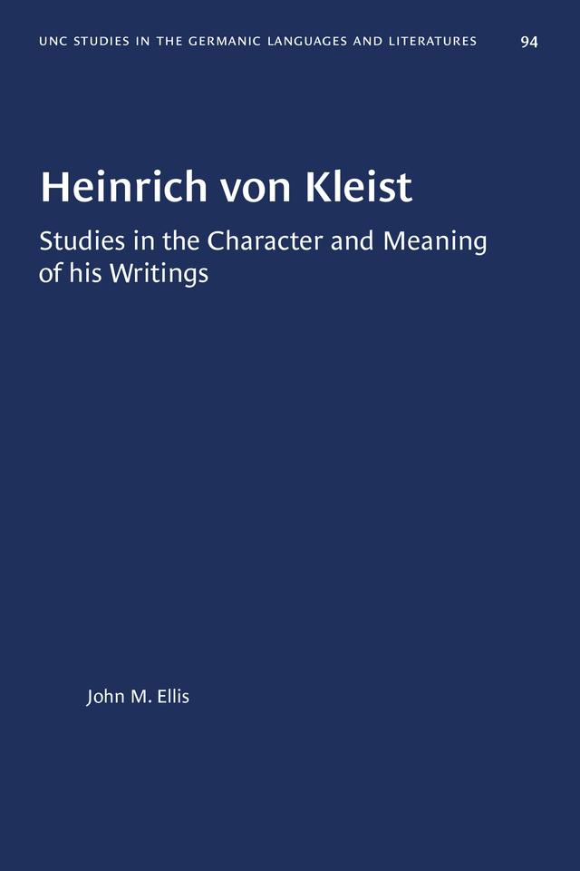 Heinrich von Kleist by John M. Ellis