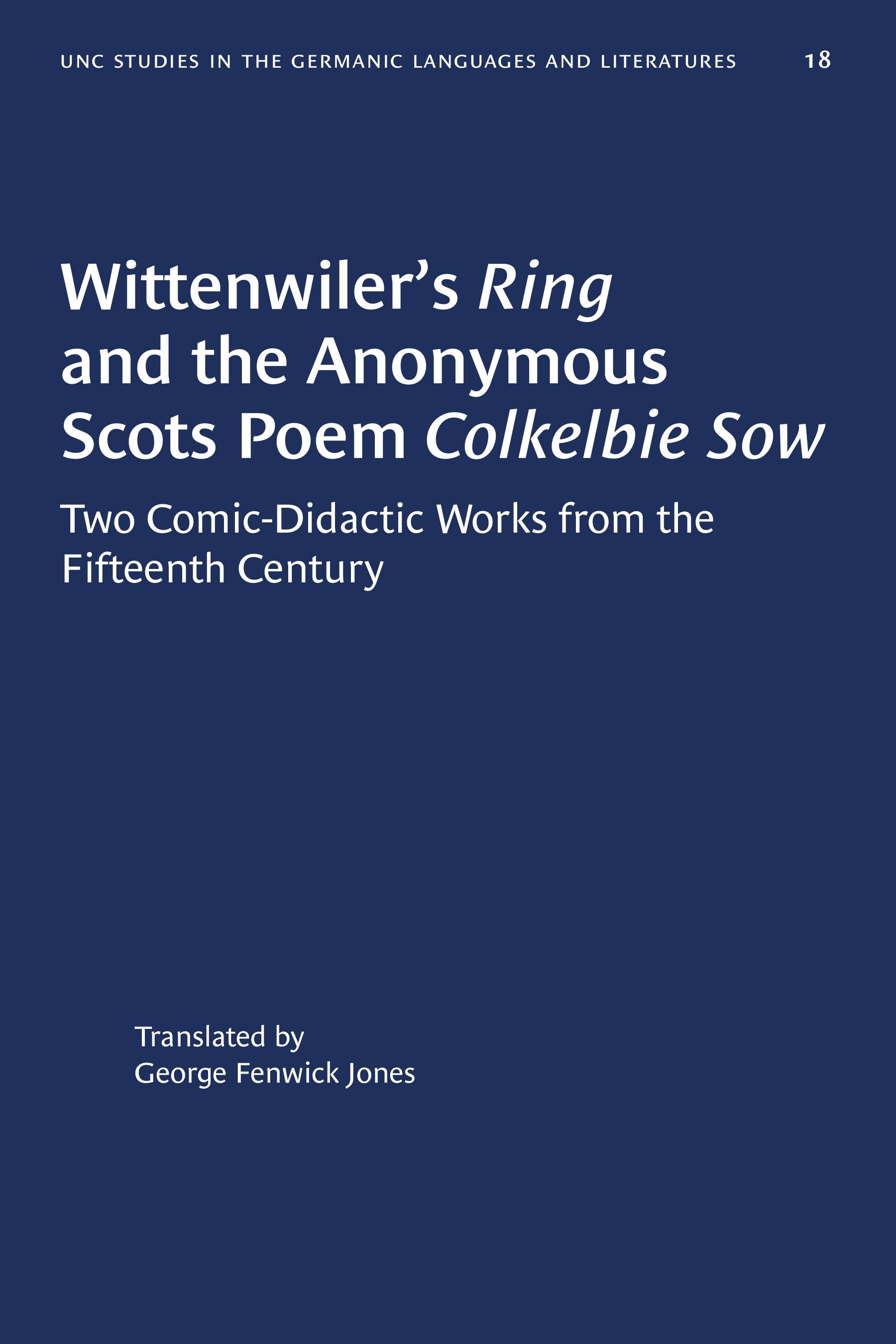 Wittenwiler's Ring and the Anonymous Scots Poem Colkelbie Sow
