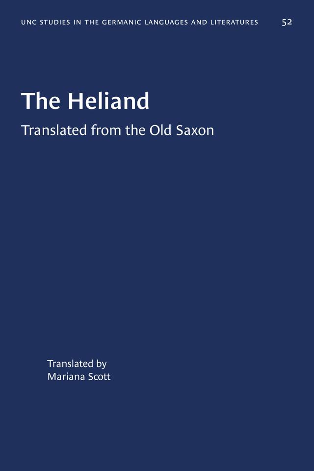 The Heliand by Mariana Scott