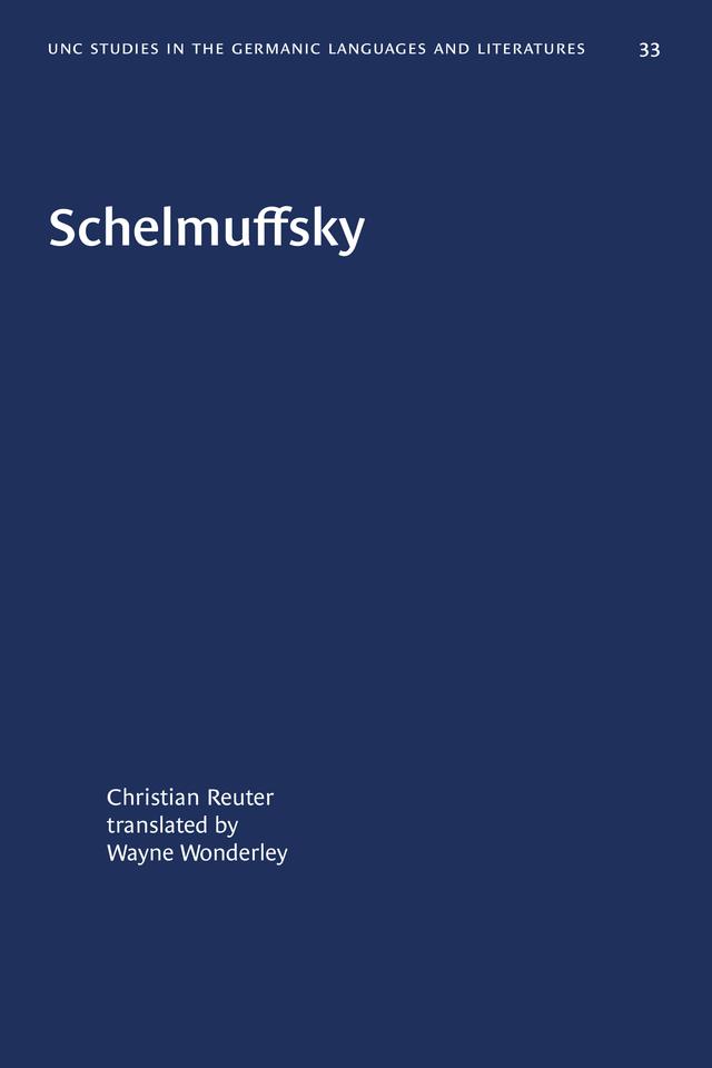 Schelmuffsky by Christian Reuter, Wayne Wonderley