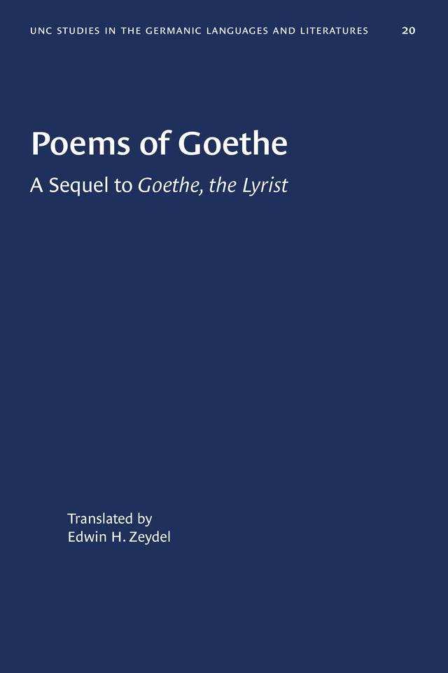 Poems of Goethe by Edwin H. Zeydel
