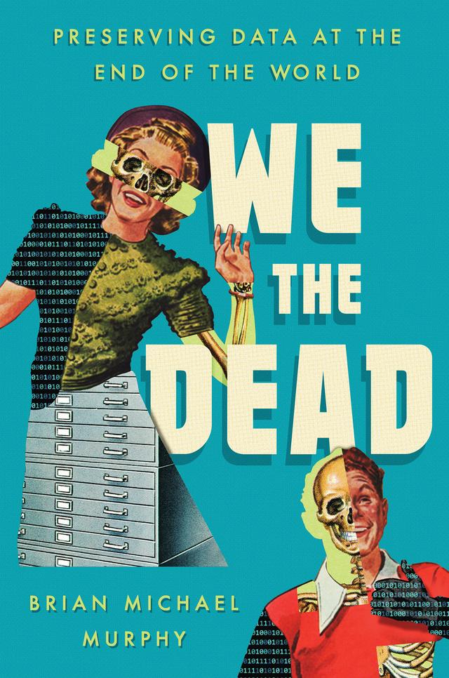 We the Dead by Brian Michael Murphy