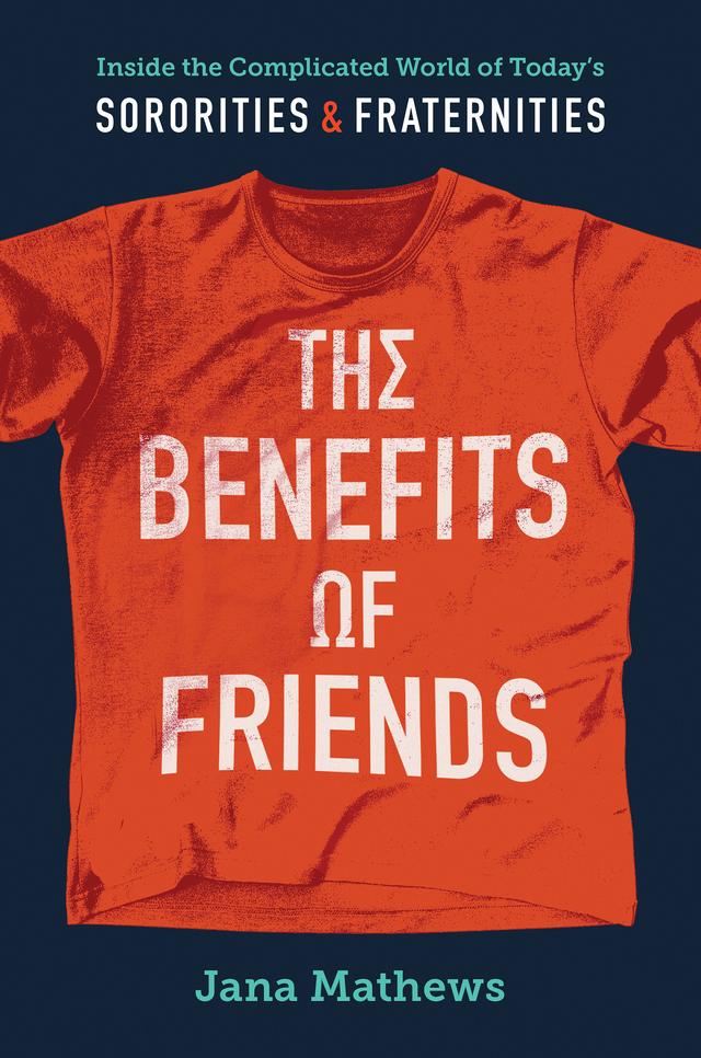 The Benefits of Friends by Jana Mathews