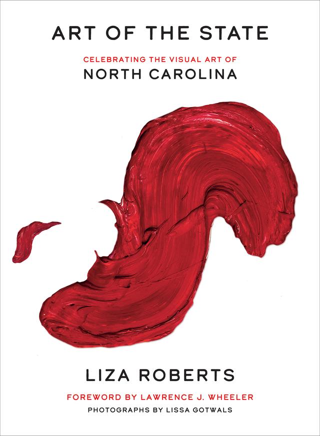 Art of the State by Lawrence J. Wheeler, Lissa Gotwals, Liza Roberts