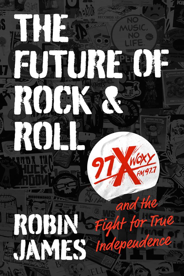 The Future of Rock and Roll by Robin James