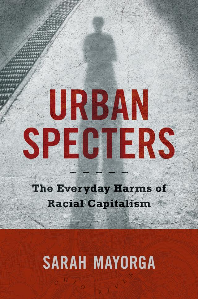 Urban Specters by Sarah Mayorga