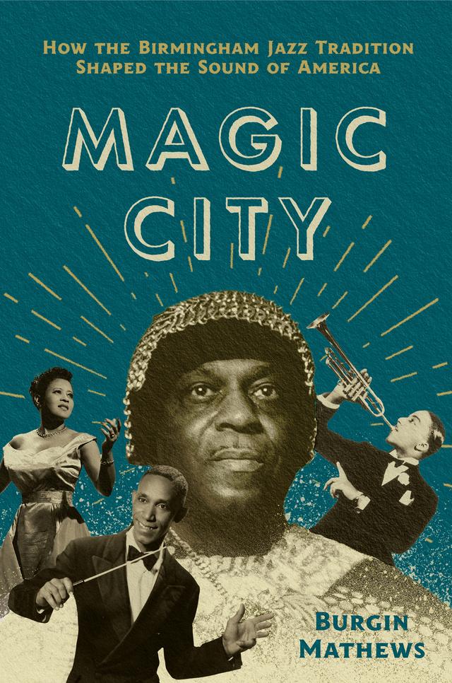 Magic City by Burgin Mathews