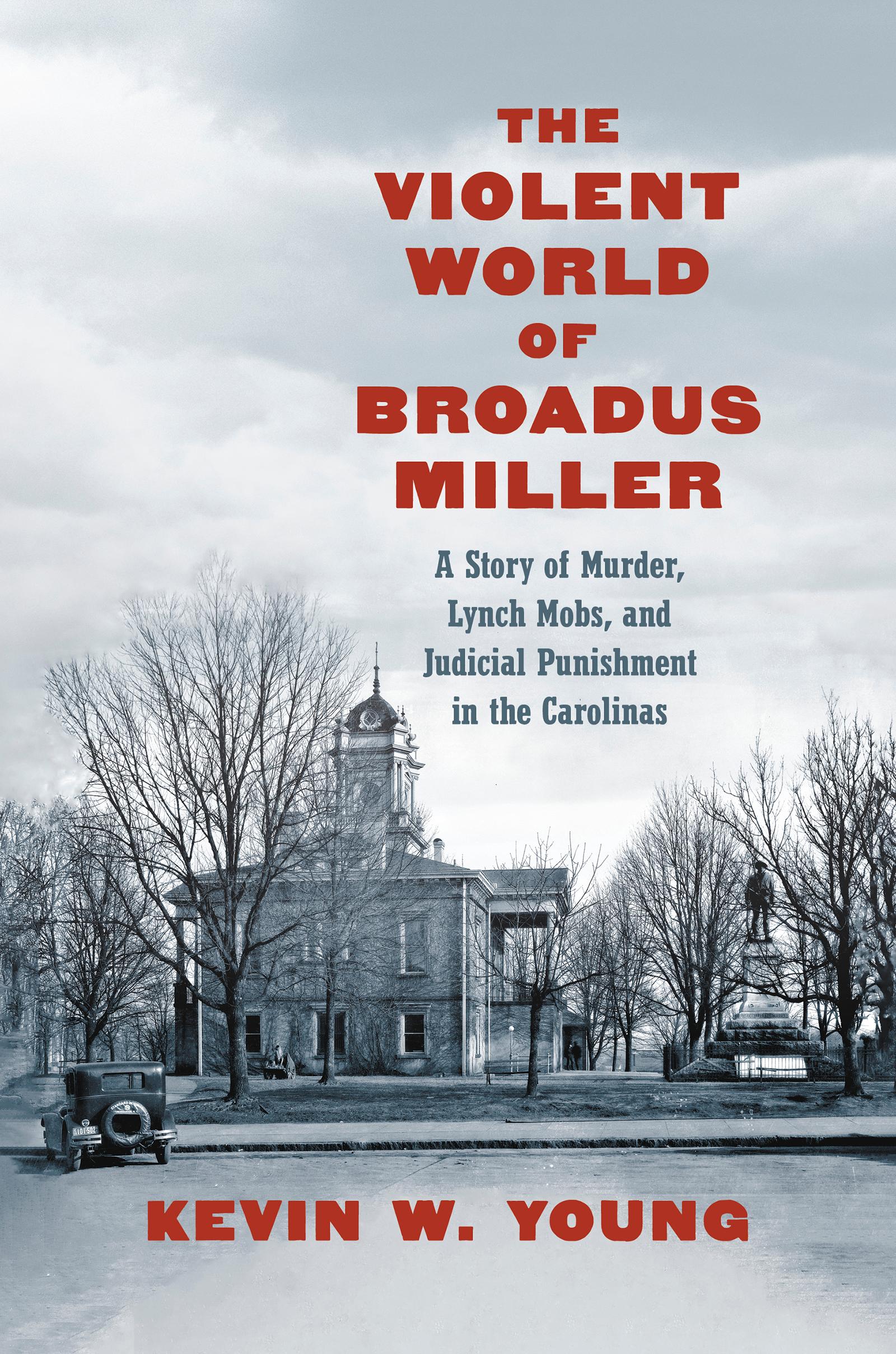 The Violent World of Broadus Miller