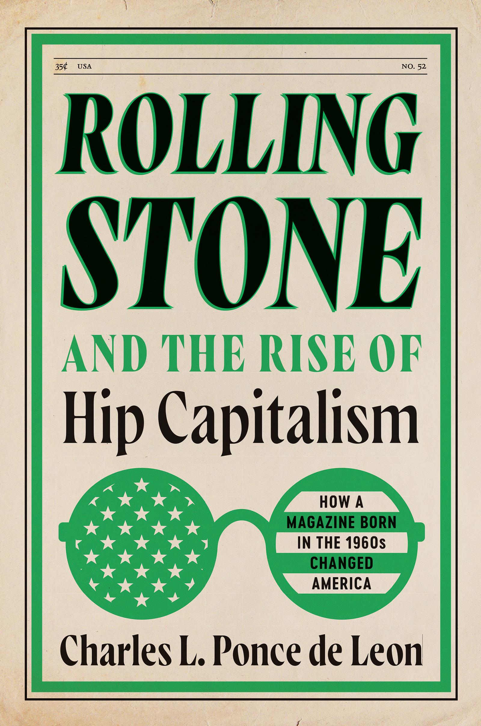 Rolling Stone and the Rise of Hip Capitalism