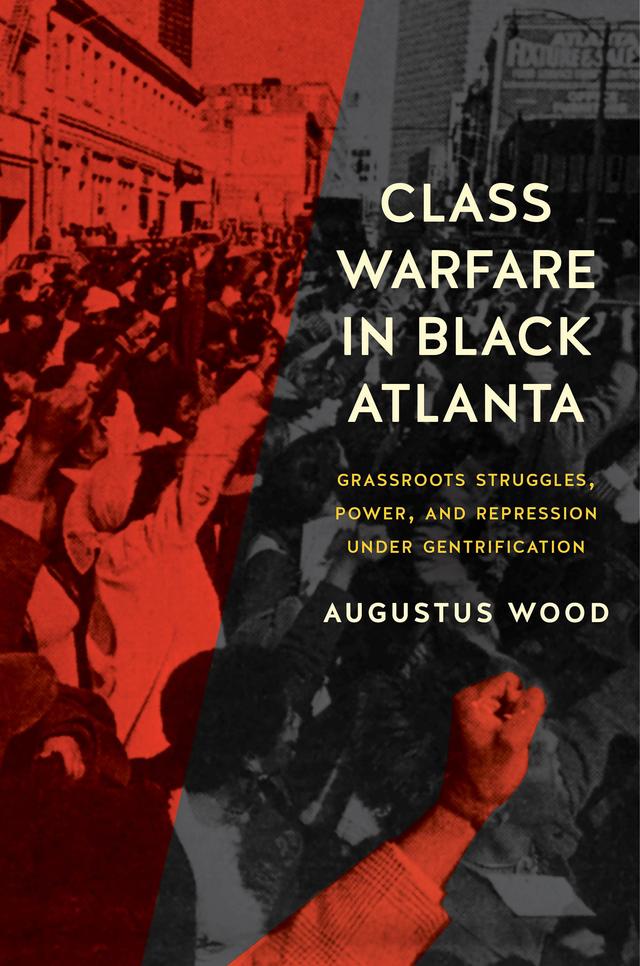 Class Warfare in Black Atlanta by Augustus Wood