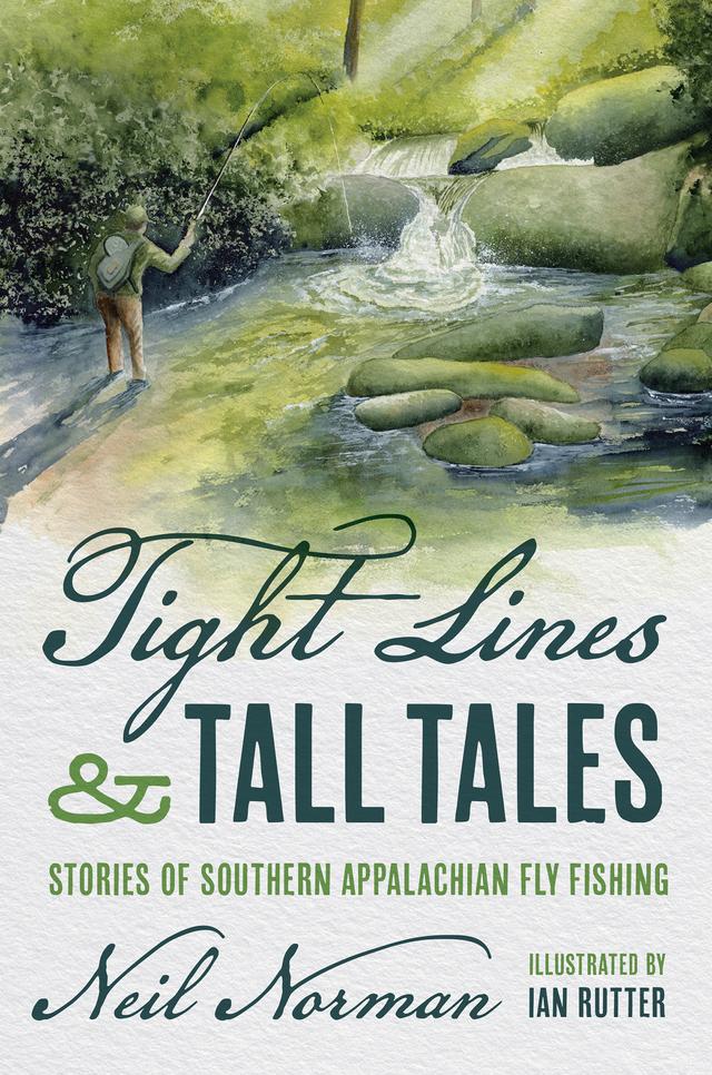 Tight Lines and Tall Tales by Ian Rutter, Neil Norman
