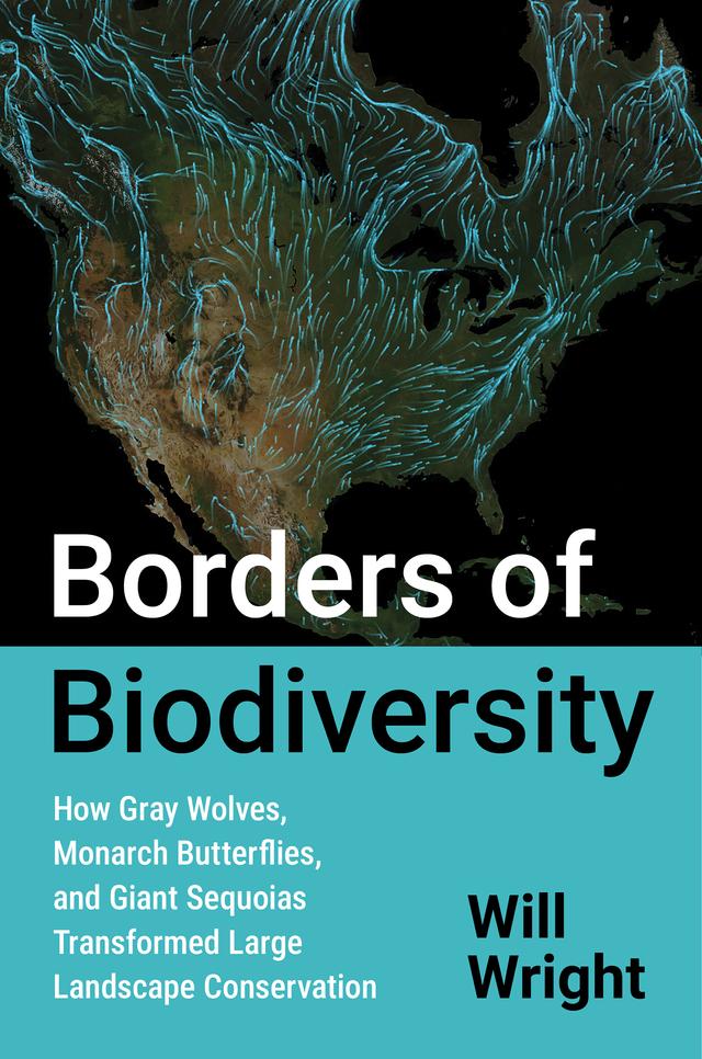 Borders of Biodiversity by Will Wright