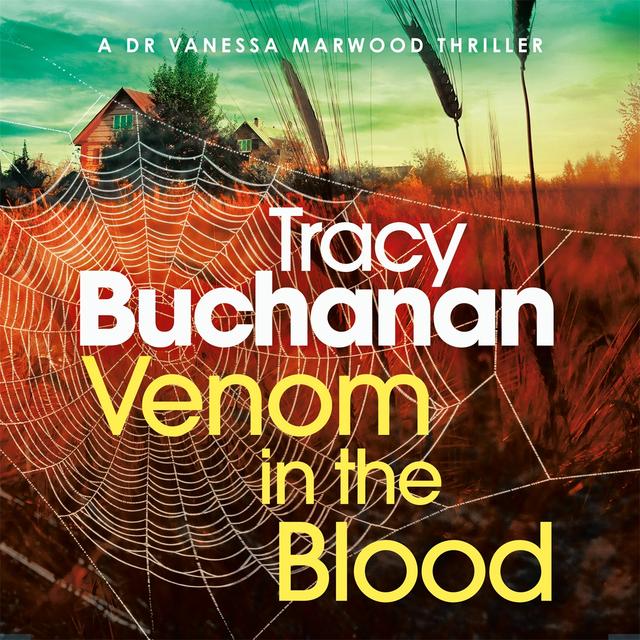 Venom in the Blood by Tracy Buchanan