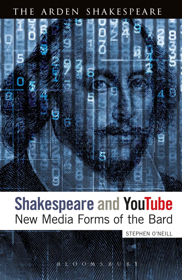 Shakespeare and YouTube by Stephen O'Neill