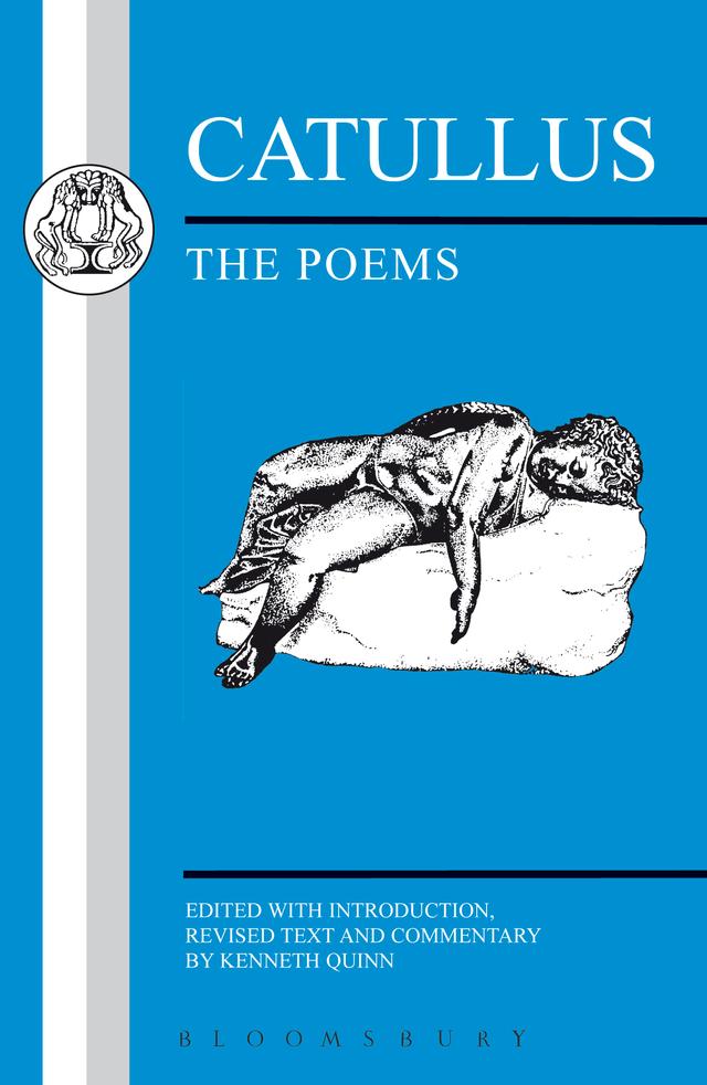 Catullus: Poems by Gaius Valerius Catullus, Kenneth Quinn