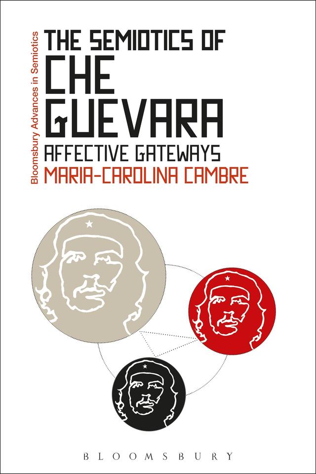 The Semiotics of Che Guevara by Maria-Carolina Cambre