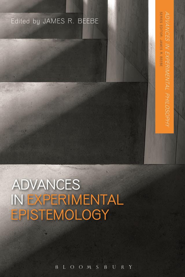 Advances in Experimental Epistemology by James R. Beebe
