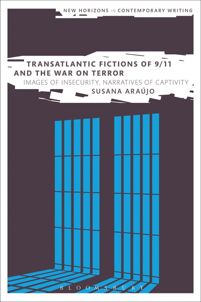 Transatlantic Fictions of 9/11 and the War on Terror by Susana Araújo