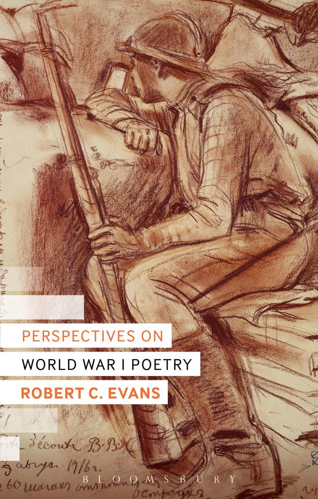 Perspectives on World War I Poetry by Robert C. Evans