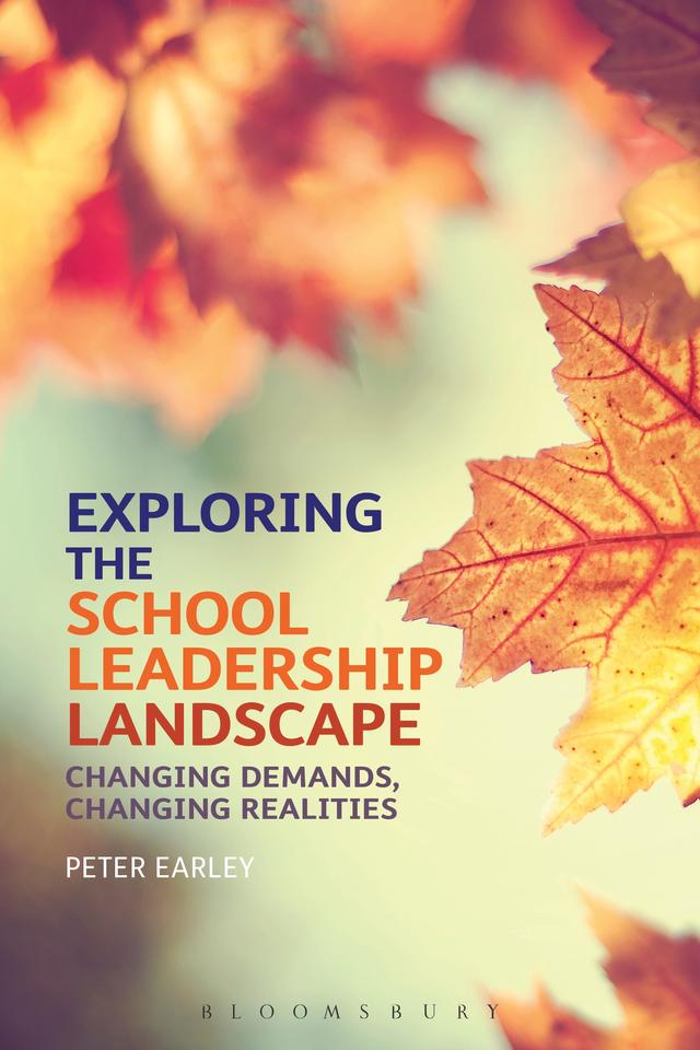 Exploring the School Leadership Landscape by Peter Earley