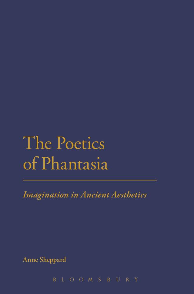 The Poetics of Phantasia by Anne Sheppard
