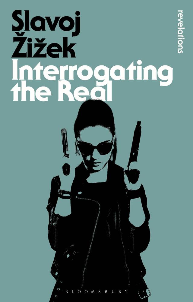 Interrogating the Real by Rex Butler, Scott Stephens, Slavoj Žižek
