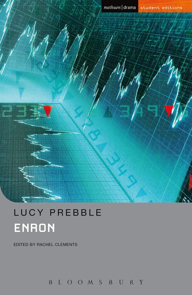 Enron by Luckstar Enterprises, Lucy Prebble, Rachel Clements